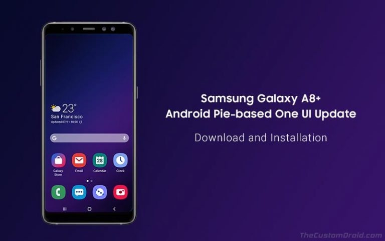 Как установить обновление Samsung Galaxy A8 Plus Android Pie (One UI)