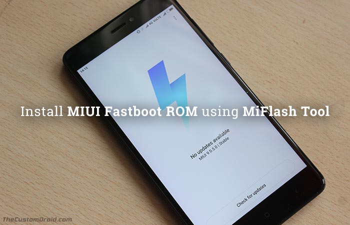 Как установить MIUI Fastboot ROM на устройства Xiaomi с помощью MiFlash Tool